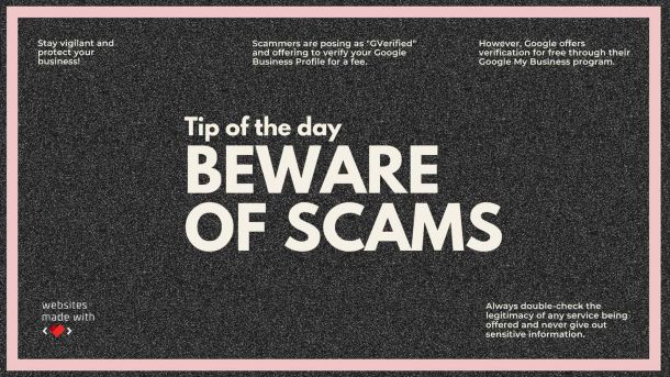 Beware of scams related to your Google Business Profile